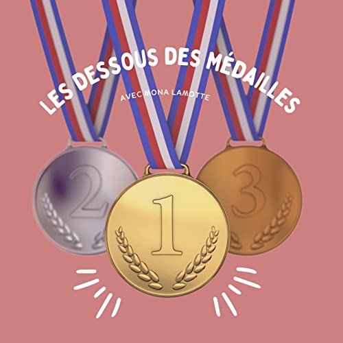 Les dessous des m&eacute;dailles Titelbild