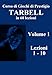 Corso di Giochi di Prestigio Tarbell in 60 lezioni: Volume 1 (Corso di Giochi di Prestigio in 60 lezioni)