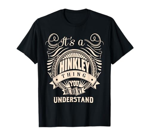 Es una cosa de HINKLEY que no entenderías Regalos Camiseta