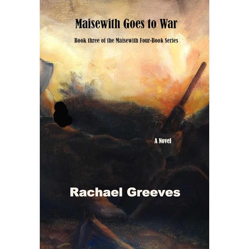Maisewith Goes to War Audiolibro Por Rachael Greeves arte de portada