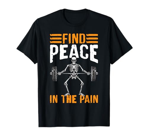 Find Peace In The Pain - - ---- Camiseta