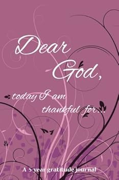 Dear God, today I am thankful for...: A 5-year gratitude journal - Purple swirls cover (Christian notebooks)