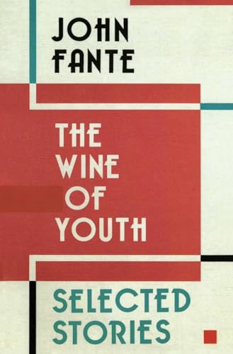 The Wine of Youth: Selected Stories