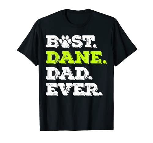 Uomo Best Dane Dad Ever Great Dane Dog Lover Regalo Maglietta