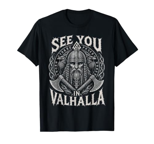 Image of See You in Valhalla Viking Warrior Norse Nordic Mythology T-Shirt