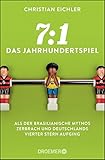  7:1 – Das Jahrhundertspiel: Als der brasilianische Mythos zerbrach und Deutschlands vierter Stern aufging