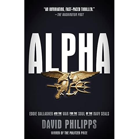 Alpha: Eddie Gallagher and the War for the Soul of the Navy SEALs Cover