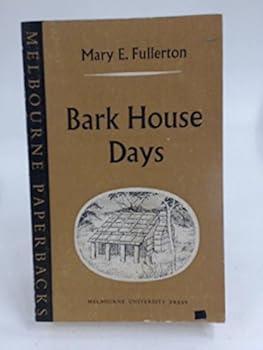 Paperback Bark house days (Melbourne paperbacks) Book