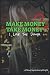 Make Money, Take Money: Book 2: I Love The Dough