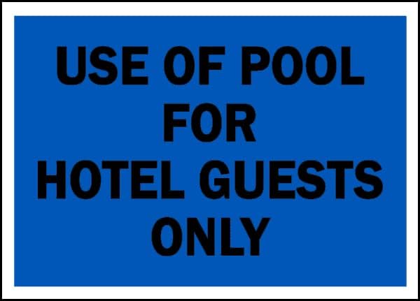 Traffic & Warehouse Signs - Use of Pool for Hotel Guests Only Sign 18 x 24 Aluminum Sign Street Weather Approved Sign 0.04 Thickness - 1 Sign