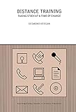 Distance Training: Taking Stock at a Time of Change (Routledge/Falmer Studies in Distance Education)