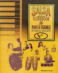 Salsa Guidebook for Piano and Ensemble Salsa Guidebook for Piano and Ensemble book cover