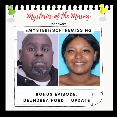 Bonus Episode - Update DeUndrea Ford - 2:13:24, 4.20 PM