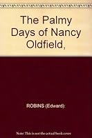 The Palmy Days of Nance Oldfield B0010YYOWU Book Cover