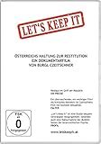  Let\'s Keep It: Österreichs Haltung zur Restitution