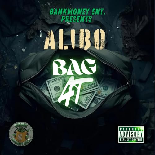 BankMoney Ent. Presents Alibo - Bag At [Explicit]