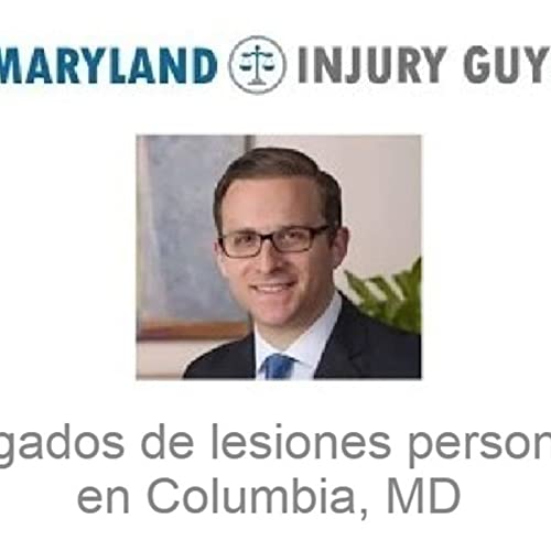 Abogados de lesiones personales en Columbia, MD