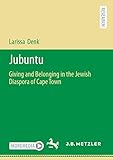 Jubuntu: Giving and Belonging in the Jewish Diaspora of Cape Town