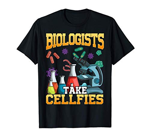 Cute & Funny Biologists Take Cellfies Science Selfie Pun Maglietta