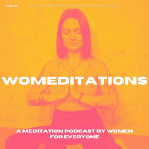 Liz - Meditation zur Selbstachtung