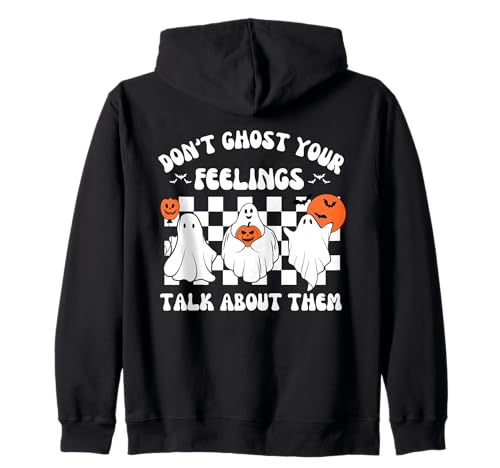 Non fantasma il tuo sentimento Parla di loro Consigliere Halloween Felpa con Cappuccio