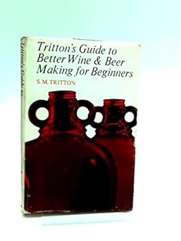 Hardcover Trittons Guide to Better Wine and Beer Mak Book