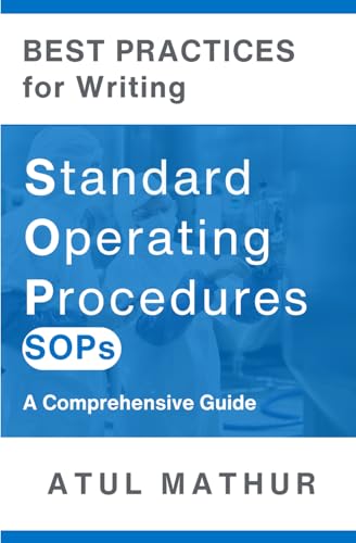 Best Practices for Writing Standard Operating Procedures (SOPs): A Comprehensive Guide