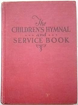 Hardcover The Children's Hymnal and Service Book