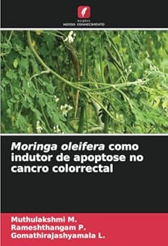 Paperback Moringa oleifera como indutor de apoptose no cancro colorrectal [Portuguese] Book