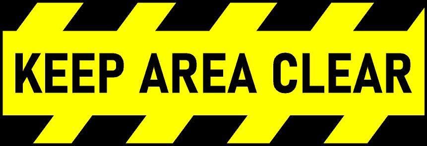 Keep area clear, yellow and black warning stripes sign - 1mm flexible Plastic sign (450mm x 150mm)