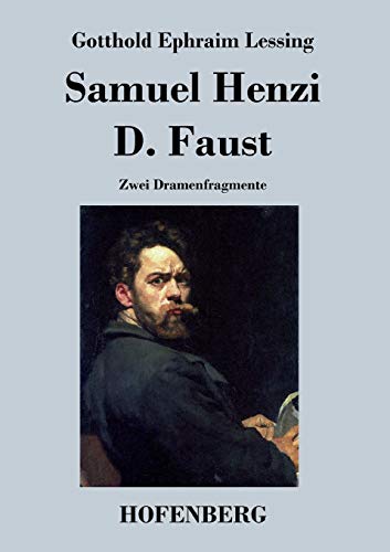 Samuel Henzi / D. Faust: Zwei Dramenfragmente [German] 384304239X Book Cover