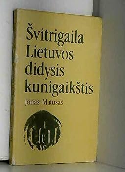 Unknown Binding S?vitrigaila Lietuvos didysis kunigaiks?tis Book