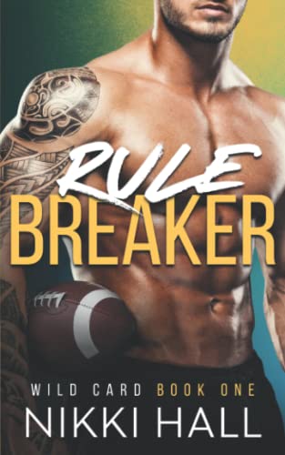 Rule Breaker (Wild Card Book 1)