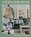 A Welcome Home: Inviting Interiors