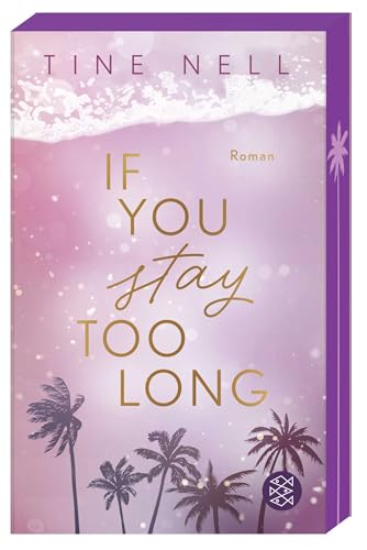 Cover zum Buch If You Stay Too Long: Fake Dating auf...