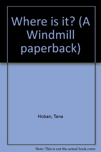 Where is it? (A Windmill paperback) 0525623337 Book Cover