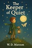 The Keeper of Quiet