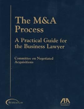 Paperback The M & A Process: A Practical Guide for the Business Lawyer Book