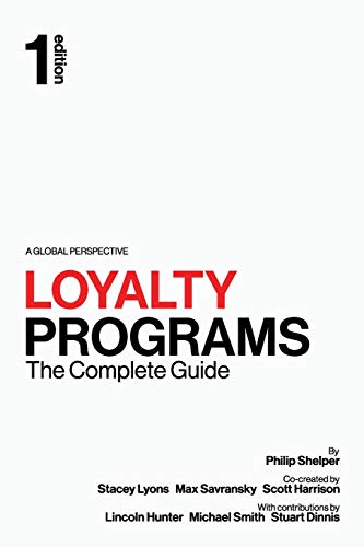 Loyalty Programs: The Complete Guide