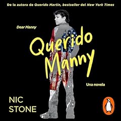 Querido Manny [Dear Manny] Audiobook By Nic Stone cover art