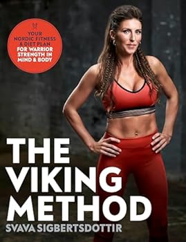 Paperback The Viking Method: Your Nordic Fitness and Diet Plan for Warrior Strength in Mind and Body Book