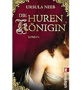 Die Hurenkönigin: Historischer Kriminalroman (Die Hurenkönigin ermittelt, Band 2)