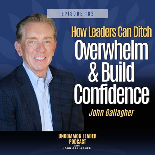 Page de couverture de Overcoming Distractions and Building Strong Relationships as an Uncommon Leader