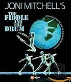 calgary wetter juni  Joni Mitchell: The Fiddle & Drum (Calgary, 2007) [Blu-ray]