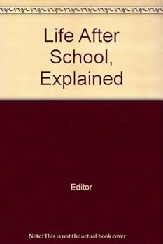 Paperback Life After School, Explained Book