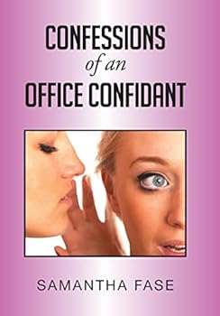 Hardcover Confessions of an Office Confidant Book