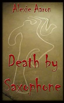 Death by Saxophone - Book #2 of the Cin Fin-Lathen