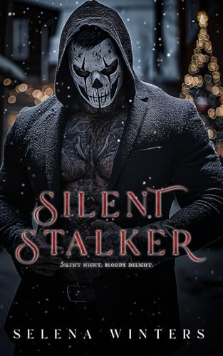 Silent Stalker: A Dark Serial Killer Romance