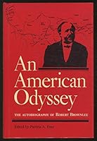An American Odyssey: The Autobiography of Robert Brownlee 0938626531 Book Cover