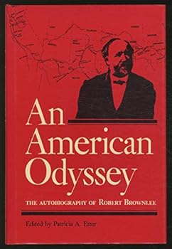 Hardcover An American Odyssey: The Autobiography of Robert Brownlee Book